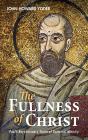 The Fullness Of Christ - Preview