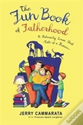 The Fun Book Of Fatherhood