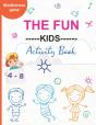 The Fun ---Kids---- Activity Book - Preview