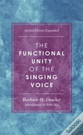 The Functional Unity Of The Singing Voice
