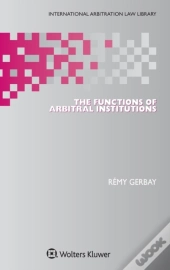 The Functions Of Arbitral Institutions