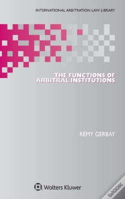 Capa do artigo The Functions Of Arbitral Institutions