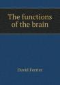 The Functions Of The Brain - Preview