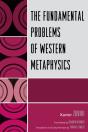 The Fundamental Problems Of Western Metaphysics - Preview