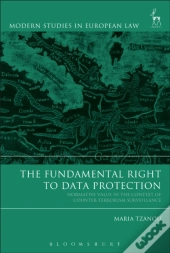 The Fundamental Right To Data Protection