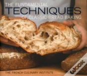 Capa do artigo The Fundamental Techniques Of Classic Bread Baking