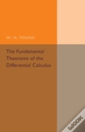The Fundamental Theorems Of The Differential Calculus