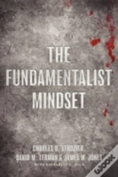 The Fundamentalist Mindset