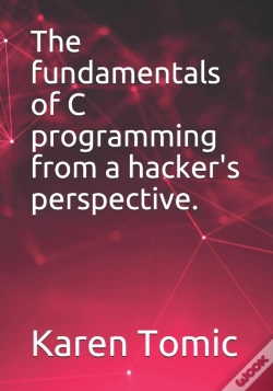 Capa do artigo The Fundamentals Of C Programming From A Hacker'S Perspective.