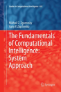 The Fundamentals Of Computational Intelligence: System Approach - Preview