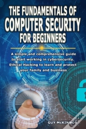 Capa do artigo The Fundamentals Of Computer Security For Beginners