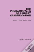 The Fundamentals Of Library Classification
