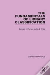 The Fundamentals Of Library Classification