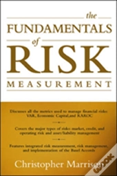 The Fundamentals Of Risk Measurement