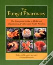 The Fungal Pharmacy