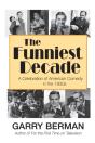 The Funniest Decade: A Celebration Of Am - Preview