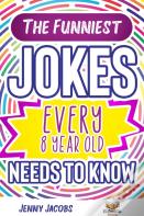 The Funniest Jokes Every 8 Year Old Needs To Know