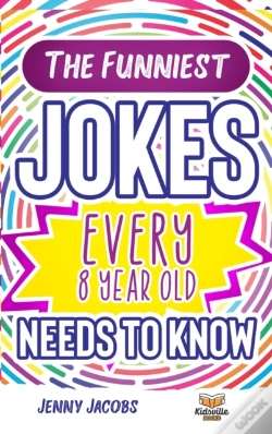Capa do artigo The Funniest Jokes Every 8 Year Old Needs To Know