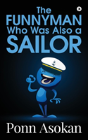 "The Funnyman Who Was Also A Sailor " - Preview