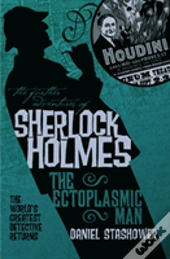 The Further Adventures Of Sherlock Holmes: The Ectoplasmic Man