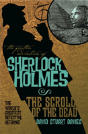 The Further Adventures Of Sherlock Holmes: The Scroll Of The Dead - Preview