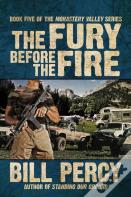 The Fury Before The Fire