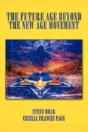 The Future Age Beyond The New Age Moveme - Preview
