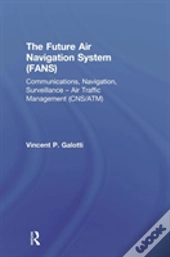 The Future Air Navigation System (Fans)