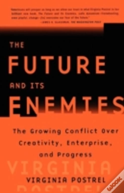 Capa do artigo "The Future And Its Enemies: The Growing Conflict Over Creativity, Enterprise And Progress "