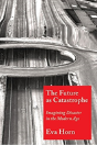 The Future As Catastrophe - Preview