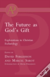 The Future As God'S Gift