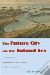The Future City On The Inland Sea