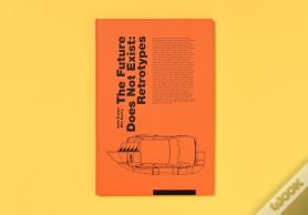 The Future Does Not Exist - Retrotypes