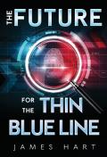 The Future For The Thin Blue Line