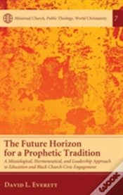 Capa do artigo The Future Horizon For A Prophetic Tradition