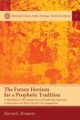 The Future Horizon For A Prophetic Tradition - Preview