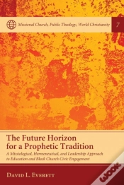 Capa do artigo The Future Horizon For A Prophetic Tradition