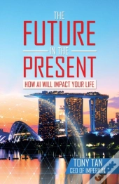 The Future In The Present