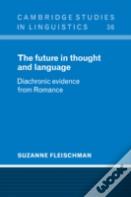 The Future In Thought And Language