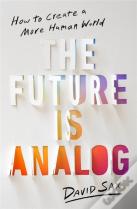The Future Is Analog