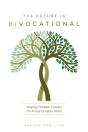 The Future Is Bivocational - Preview