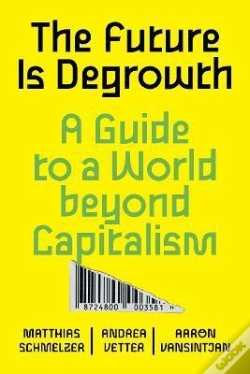 Capa do artigo The Future Is Degrowth