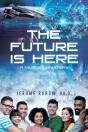 The Future Is Here - Preview