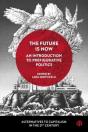 The Future Is Now: An Introduction To Prefigurative Politics - Preview