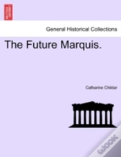 Capa do artigo The Future Marquis.