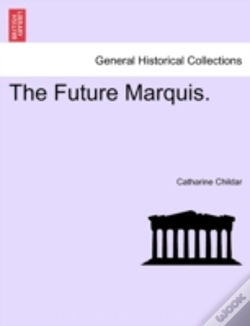 Capa do artigo The Future Marquis.