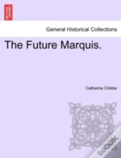 Capa do artigo The Future Marquis.