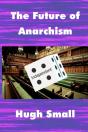 The Future Of Anarchism - Preview