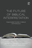 The Future Of Biblical Interpretation