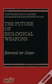The Future Of Biological Weapons
